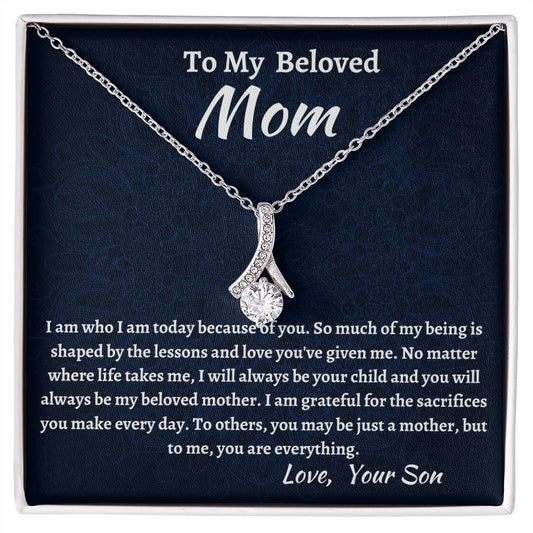 To My Beloved mom Alluring Beauty Necklace, Birthday Gift For Beloved Mom, Beloved  Mom Valentine Gift, Son To Mom Gift