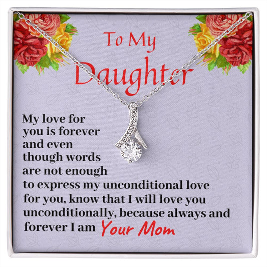 To My Daughter, Alluring Beauty Necklace, Birthday Gift For Her, Christmas Gift, From Loving Mom.