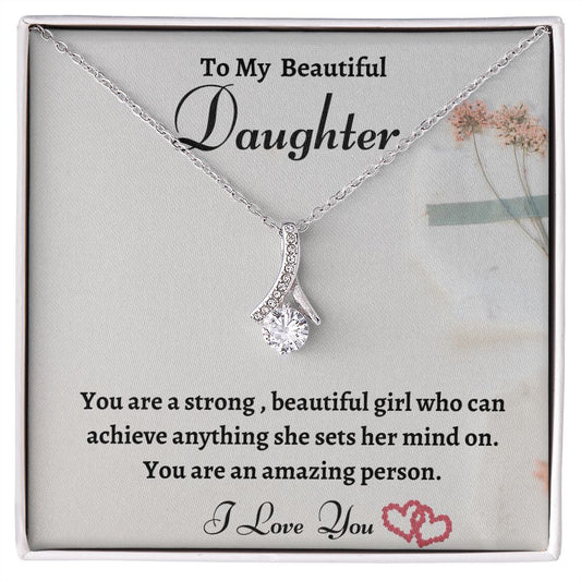 To My Beautiful Daughter Alluring Beauty Necklace, Birthday Gift For Lovely Daughter, Mom To Daughter, Dad To Daughter Gift, Graduation Gift For Her.