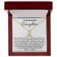 To My Beautiful Daughter, Alluring Beauty Necklace, Christmas Gift, Meaningful Gift, Birthday Gift, From Loving Mom,