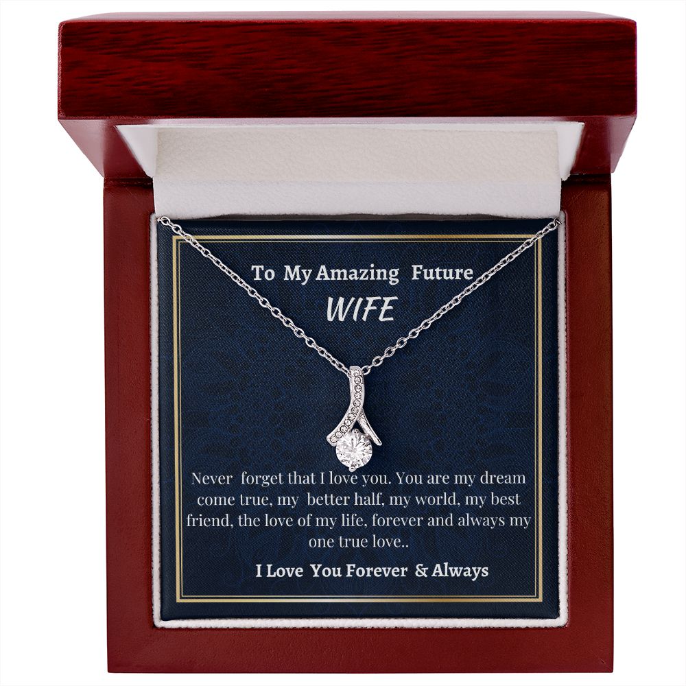 To My Amazing Future Wife Alluring Beauty Necklace, To My Amazing Future Wife Birthday Gift, Engagement Gift For Future Wife, Sentimental Gift For Bride From Groom.