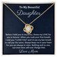 Ready To My Beautiful Daughter, Love Knot Necklace, Christmas Gift, Meaningful Gift, Birthday Gift, From Loving Mom.