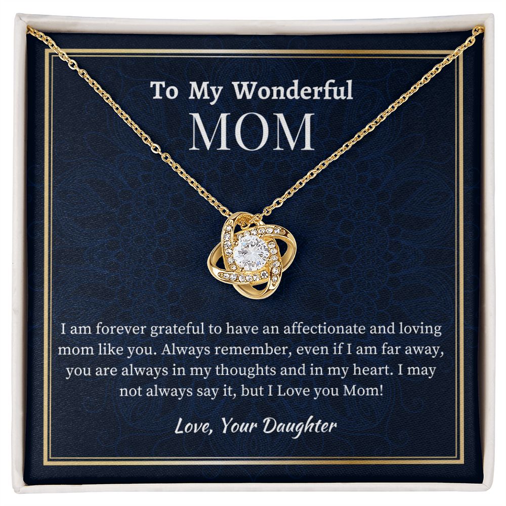 To My Wonderful Mom Love Knot Necklace, Mom's Birthday Gift,  Mothers Day Gift For A Wonderful Mom, Son To Mother Gift, Daughter To Mother Gift, Appreciation Gift For  a Wonderful Mom.