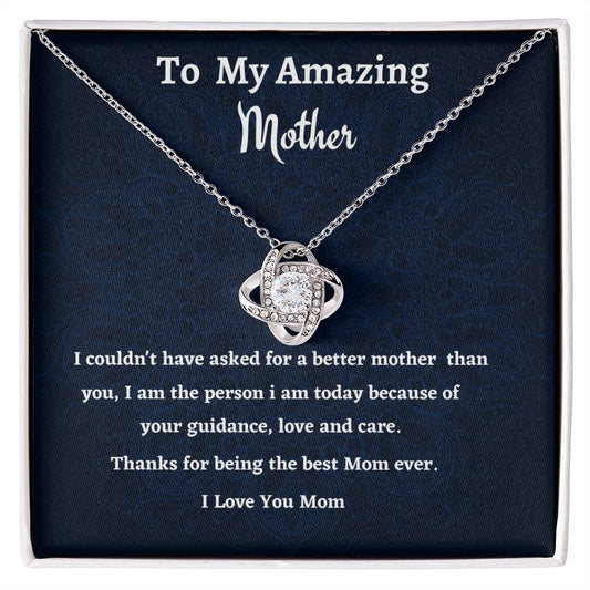To My Amazing Mother Love Knot Necklace, Birthday Gift For An Amazing Mother, Mothers Day Gift, Meaningful Gift, Gift From Daughter.