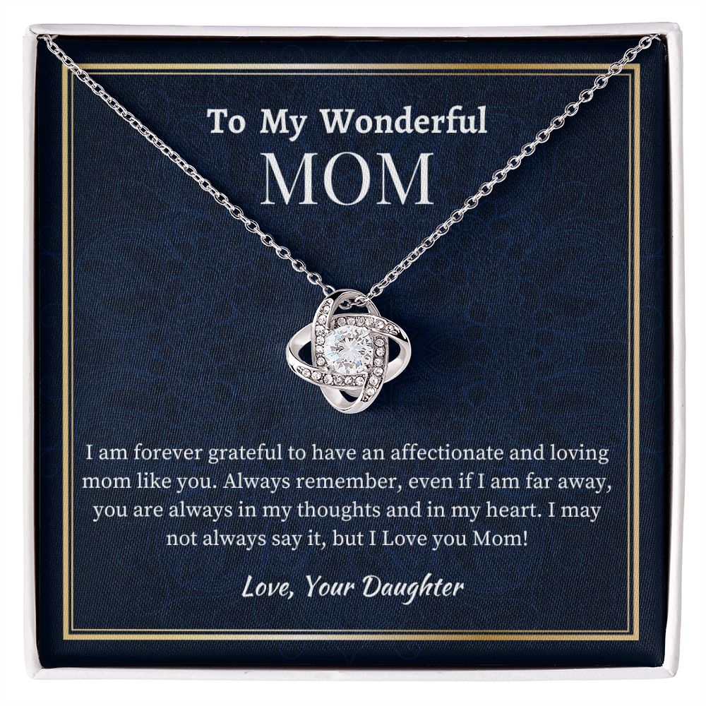 To My Wonderful Mom Love Knot Necklace, Mom's Birthday Gift,  Mothers Day Gift For A Wonderful Mom, Son To Mother Gift, Daughter To Mother Gift, Appreciation Gift For  a Wonderful Mom.