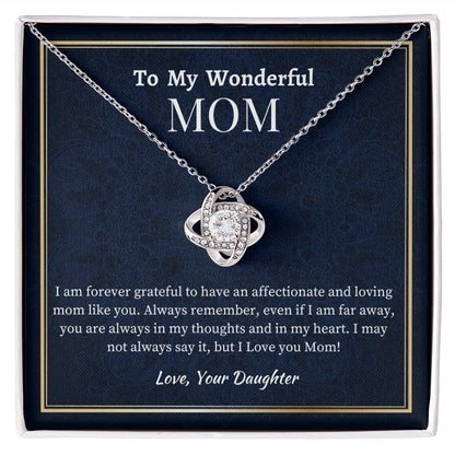 To My Wonderful Mom Love Knot Necklace, Mom's Birthday Gift,  Mothers Day Gift For A Wonderful Mom, Son To Mother Gift, Daughter To Mother Gift, Appreciation Gift For  a Wonderful Mom.