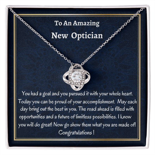To An Amazing New Optician Love Knot  Necklace, New Optician Gift, Med School Grad, Meaningful Gift,  Women Jewelry