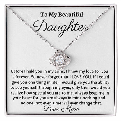 To My Beautiful Daughter, Love Knot Necklace, Christmas Gift, Meaningful Gift, Birthday Gift, From Loving Mom,