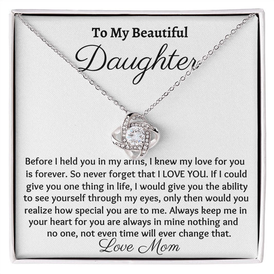 To My Beautiful Daughter, Love Knot Necklace, Christmas Gift, Meaningful Gift, Birthday Gift, From Loving Mom,