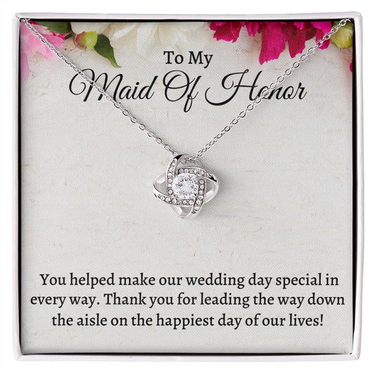To My Maid Of Honor Love Knot Necklace, Wedding Anniversary Gift, Meaningful Gift, Birthday Gift For Her, Appreciation Gift.