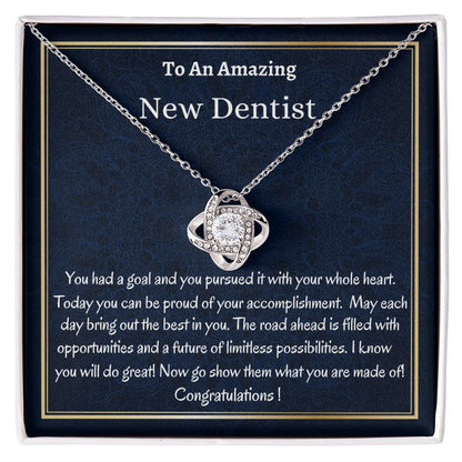 To An Amazing New Dentist Love Knot Necklace, New Dentist Necklace, Graduation Gift For Her, Meaningful Gift, Women Jewelry.