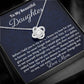 Ready To My Beautiful Daughter, Love Knot Necklace, Christmas Gift, Meaningful Gift, Birthday Gift, From Loving Mom, I Love You.