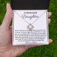 To My Beautiful Daughter, Love Knot Necklace, Christmas Gift, Meaningful Gift, Birthday Gift, From Loving Mom,