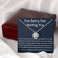I'm Sorry Love Knot Necklace, Apology  Jewelry For Amazing Wife, Wedding Anniversary Gift For Her, I Am Sorry Love