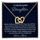 Ready To My Beautiful Daughter, Interlocking Hearts Necklace, Christmas Gift, Meaningful Gift, Birthday Gift, From Loving Mom.