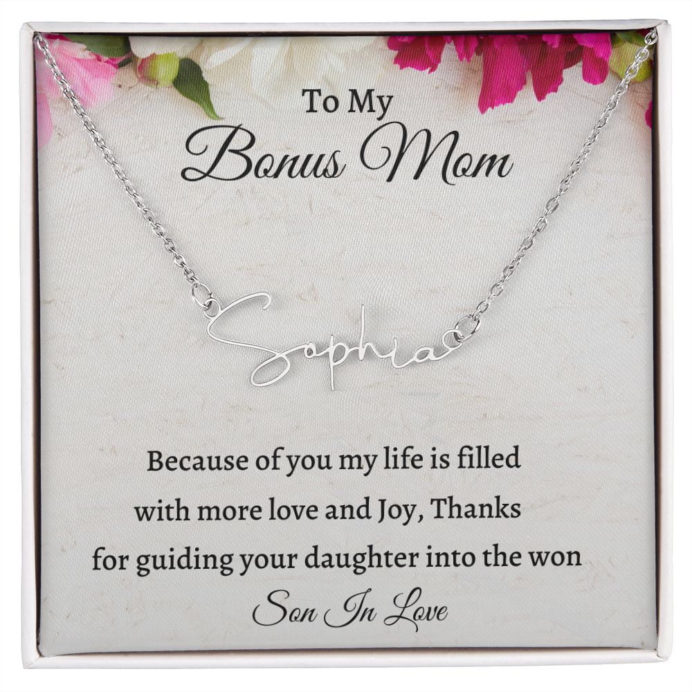 To My Bonus Mom Signature Style Necklace, Custom Name Necklace Gift For Mother In Law other, Mothers Day Gift, Birthday Gift From Son In Law, Wedding Anniversary Gift.
