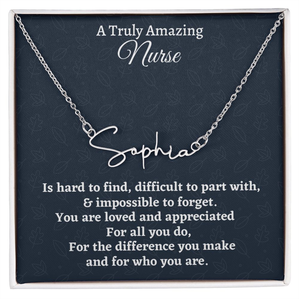 A Truly Amazing Nurse Signature Style Necklace, Birthday Gift, Custom Name Jewelry, Retirement Gift, Appreciation Gift.