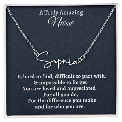 A Truly Amazing Nurse Signature Style Necklace, Birthday Gift, Custom Name Jewelry, Retirement Gift, Appreciation Gift.
