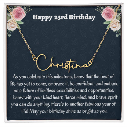 Happy 23rd Birthday Signature Style Necklace, Birthday Gift For A 23 Years Old, Graduation Gift For Her, New Mom Jewelry Gift, Meaningful Gift.