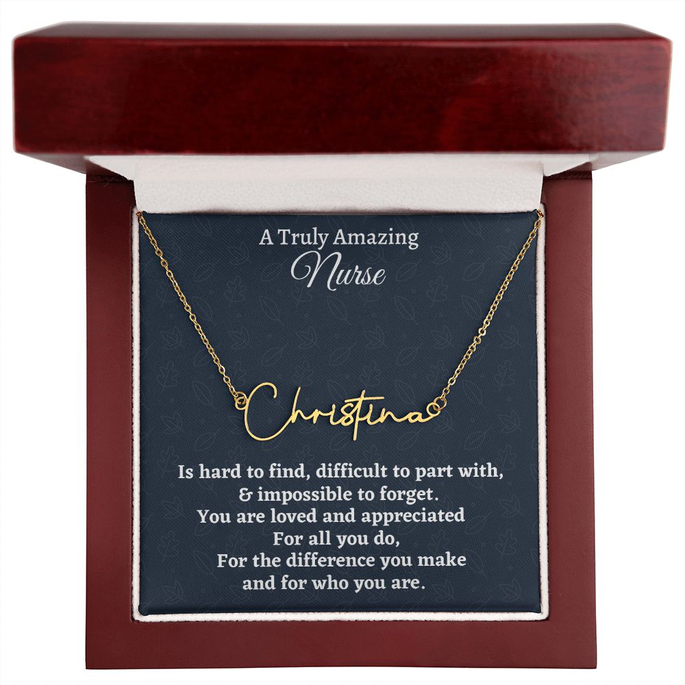 A Truly Amazing Nurse Signature Style Necklace, Birthday Gift, Custom Name Jewelry, Retirement Gift, Appreciation Gift.