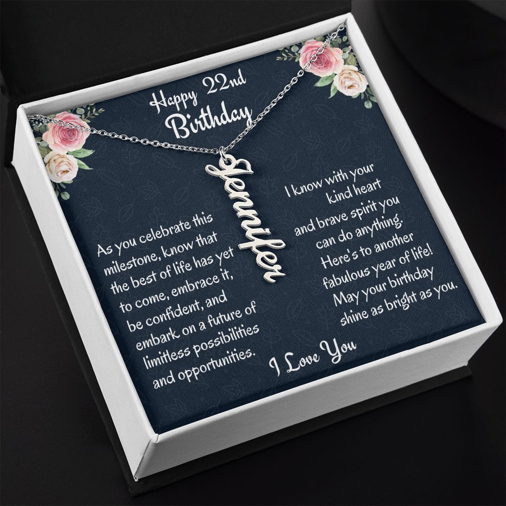 Happy 22nd Birthday Vertical Name Necklace, Custom Name Necklace, Birthday Gift For Her, Graduation Gift, Unique Jewelry Gift.