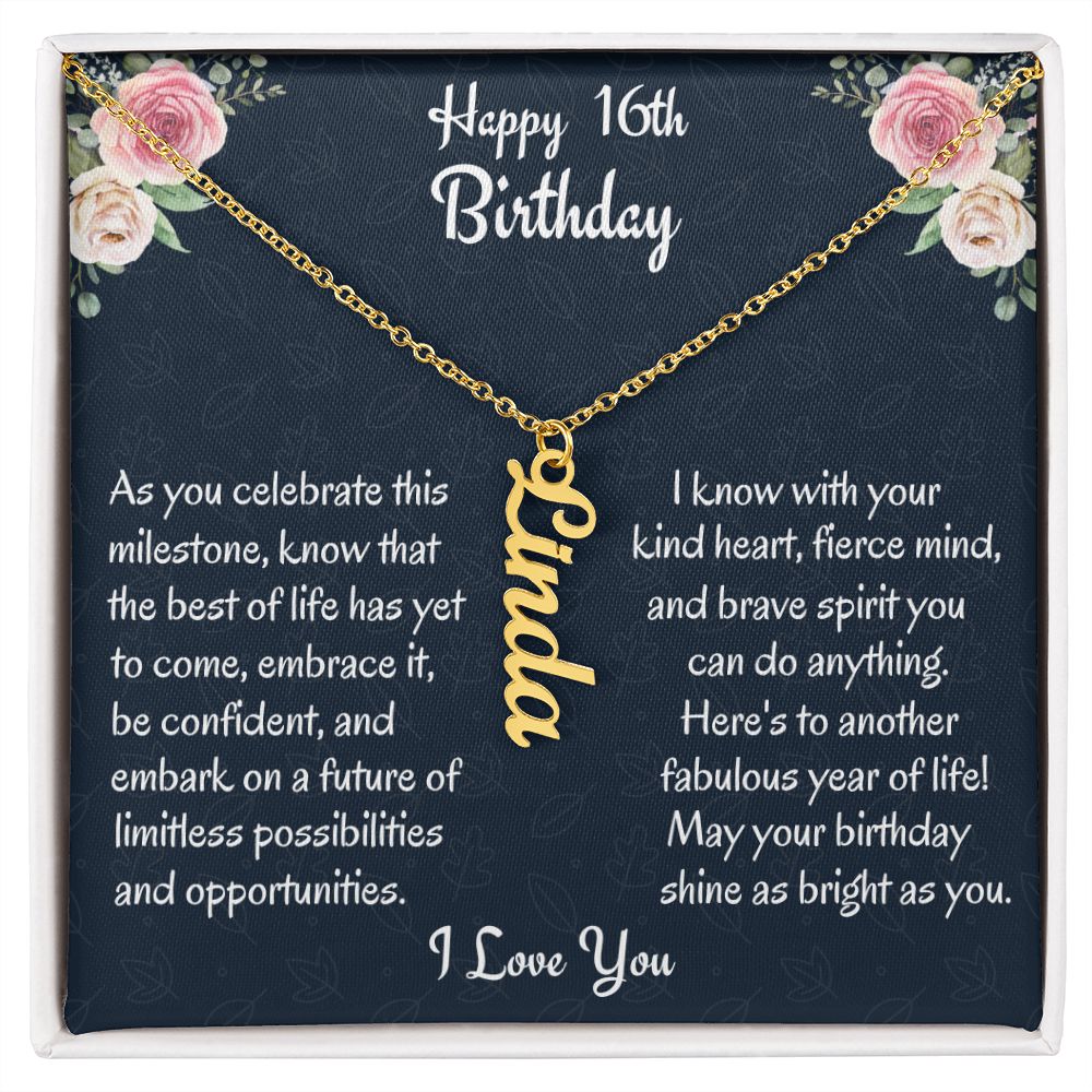 Happy 16'th Birthday Custom Vertical Name Necklace, Meaningful Jewelry, Teen Birthday Gift, Unique Gift, Sweet Sixteen Birthday Gift.