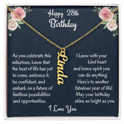Happy 28th Birthday Vertical Name Necklace, Custom Name Necklace, Job Promotion Gift, Mothers Day Gift, Husband To Wife Gift.