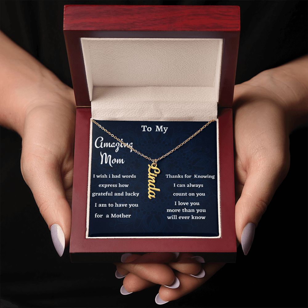 To My Amazing Mom Vertical Name Necklace, Birthday Gift For An Amazing Mother, Mothers Day Gift, Gift From Daughter,  Son To Mother Gift.