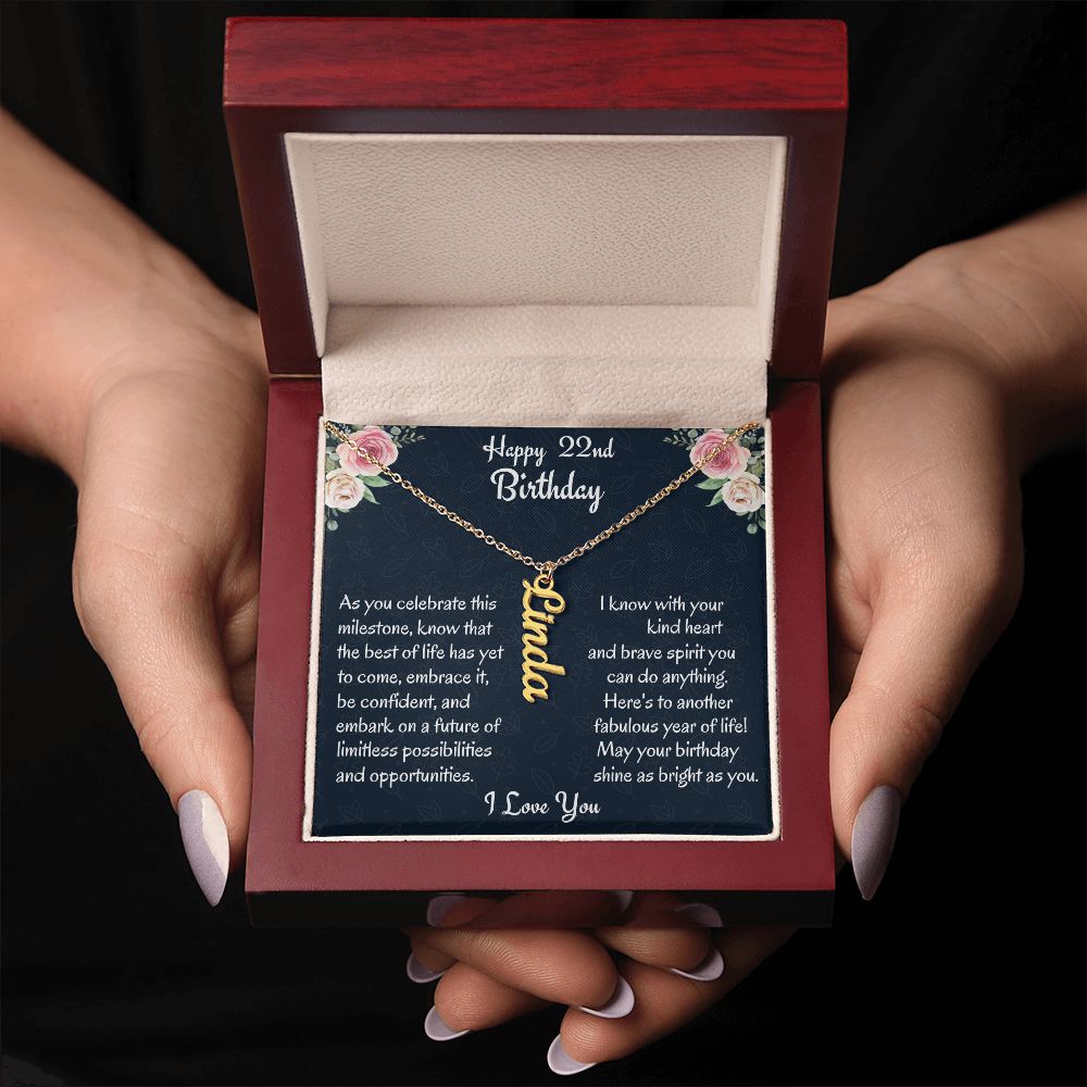 Happy 22nd Birthday Vertical Name Necklace, Custom Name Necklace, Birthday Gift For Her, Graduation Gift, Unique Jewelry Gift.