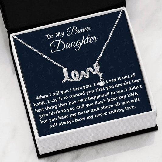 Bonus Daughter Gift, Stepdaughter Gift, Scripted Love Necklace, Birthday Gift, From Stepmom Present for Stepdaughter