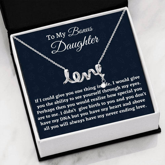 Stepdaughter Gift, Bonus Daughter Gift, Scripted Love Necklace, Birthday Gift, From Stepmom Present for Stepdaughter