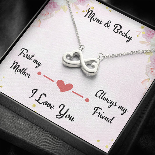 Gift for Mom, First My Mom Always My Friend, Infinity Necklace, Personalized Gift for Mom, Birthday Gift or Christmas Gift For Mom