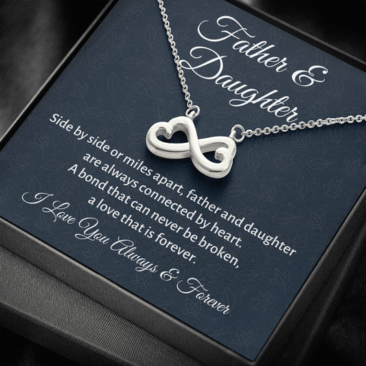 Father & Daughter Infinity Heart Necklace Gift, Daughter Birthday or Christmas Present from Dad, Daughter Appreciation Gift