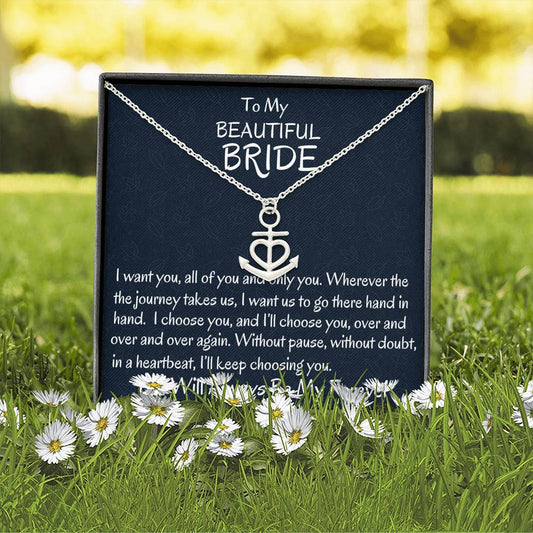 To My Beautiful Bride Anchor Necklace, Bride Gift, Wife To Be Gift, From Groom To Bride Gift
