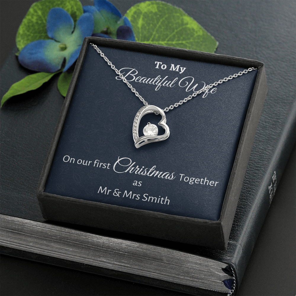 To My Wife Forever Love Necklace Gift, Personalized Wife Gift On Our First Christmas Together Gift From Husband, Gift For Her