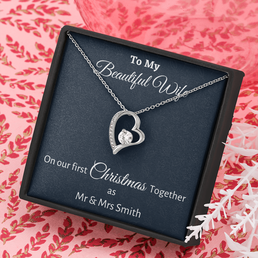 To My Wife Forever Love Necklace Gift, Personalized Wife Gift On Our First Christmas Together Gift From Husband, Gift For Her