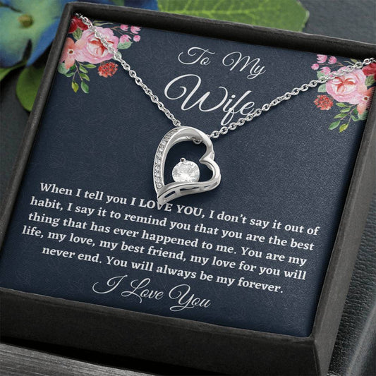 To My Wife Necklace Gift, Forever Love Necklace For Her Anniversary, Birthday Gift, Gift For Her, Gift For Wife Appreciation Gift