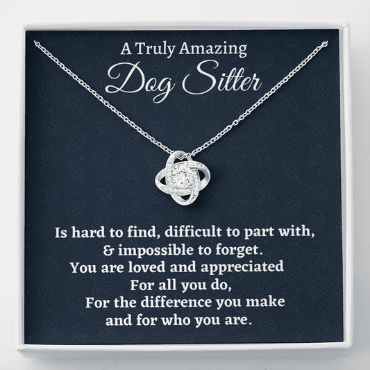 Dog Sitter Gift, Appreciation Gift For A Dog Sitter, Love Knot Necklace Personalized Gift, Jewelry Gift For Women