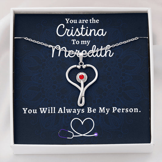 You are the Cristina To My Meredith, Stethoscope Heart Necklace, Best Friend Jewelry Gift, Grey Anatomy Necklace, Christmas Gift, My Person Gift