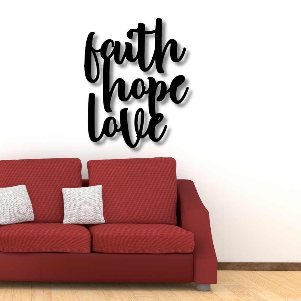 Faith Hope and Love Metal Wall Sign, Christian Metal Wall Art, Home warming Gift, Wedding Gift, Religious Gift, Indoor Outdoor Sign, Cabin Metal Love Script Sign